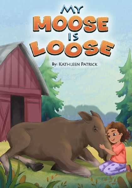 My Moose is Loose