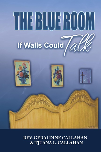 The Blue Room: If Walls could Talk