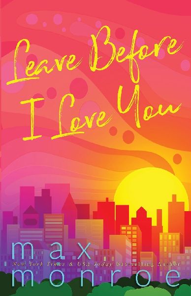 Leave Before I Love You