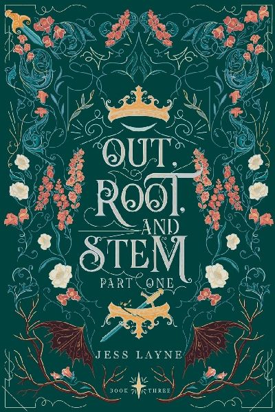 Out, Root and Stem: Part One