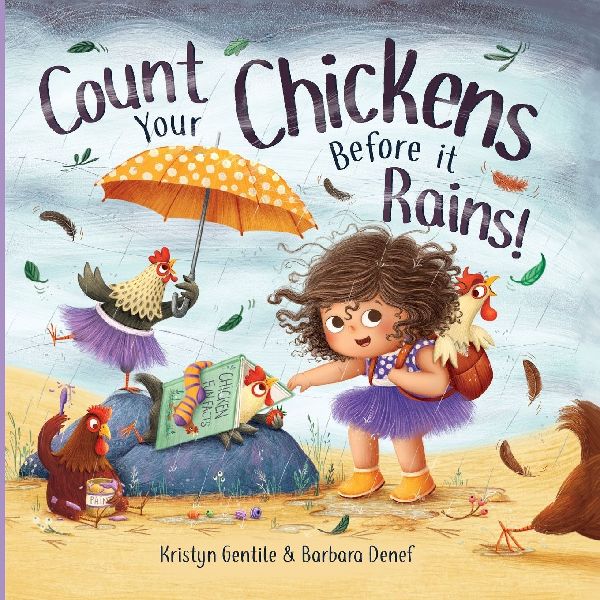 Count Your Chickens Before It Rains