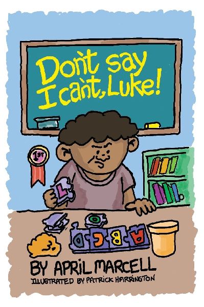 Dont Say I Cant, Luke