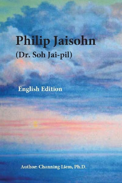 Philip Jaisohn (English Edition)