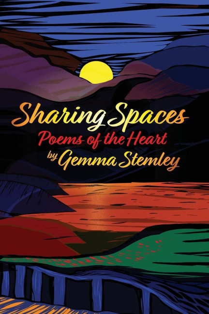 Sharing Spaces: Poems of the Heart