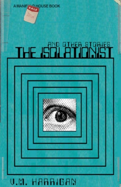The Isolationist and Other Stories