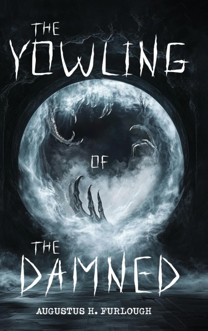 The Yowling of the Damned