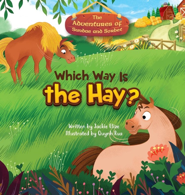 The Adventures of Sundae and Sorbet: Which Way Is the Hay?