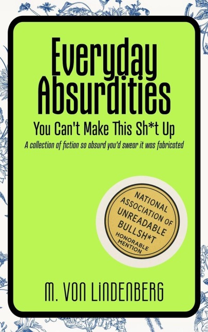 Everyday Absurdities