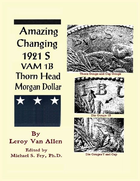 Amazing Changing 1921 S VAM 1B Thorn Head Morgan Dollar