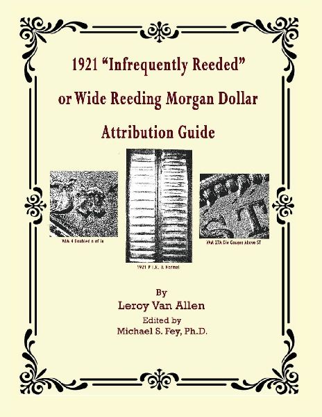 1921 P Infrequently Reeded or Wide Reeding Morgan Dollar Attribution Guide