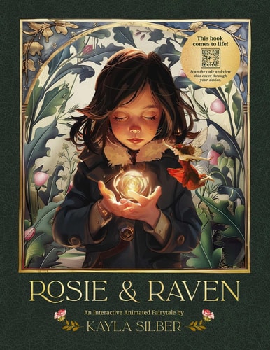 Rosie & Raven An Animated Interactive Fairytale