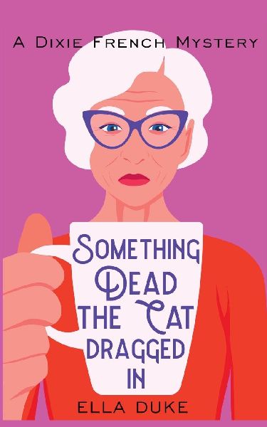 Something Dead the Cat Dragged In