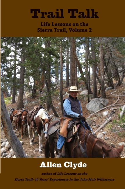 Trail Talk: Life Lessons on the Sierra Trail, Volume 2