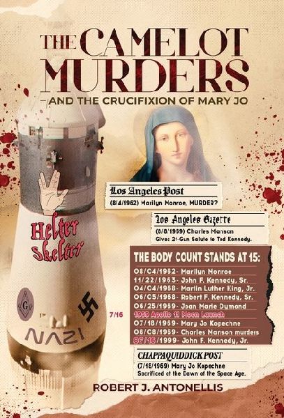 The Camelot Murders: And the Crucifixion of Mary Jo