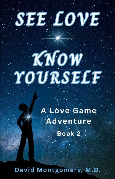 SEE LOVE ~ KNOW YOURSELF: A Love Game Adventure