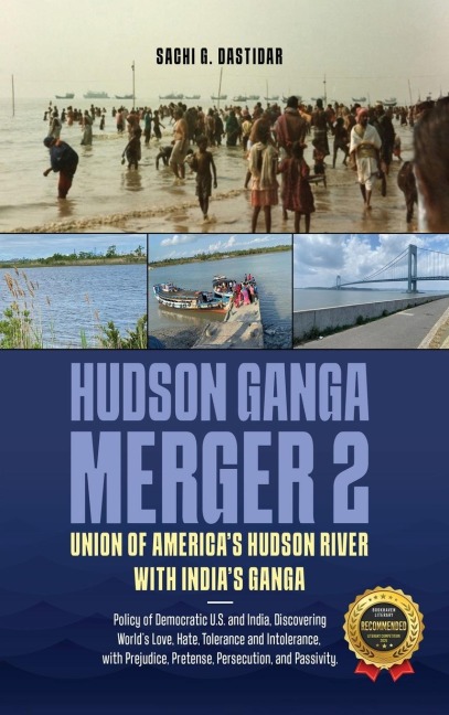 Hudson Ganga Merger 2: Union of Americas Hudson River with Indias Ganga