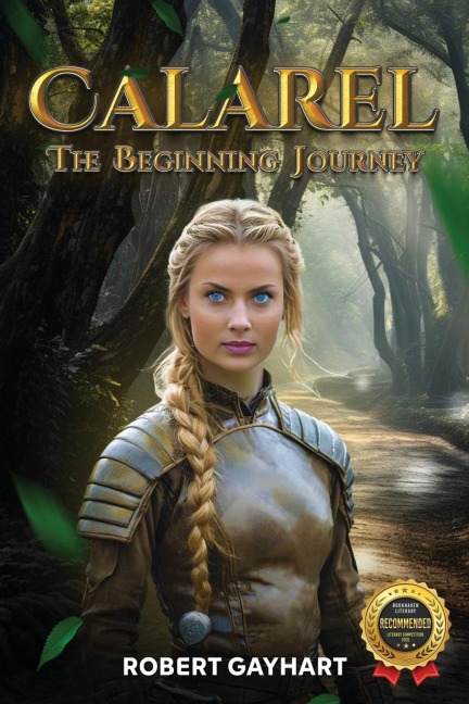 Calarel: The Beginning Journey Book I