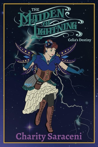 The Maiden of Lightning Celia's Destiny