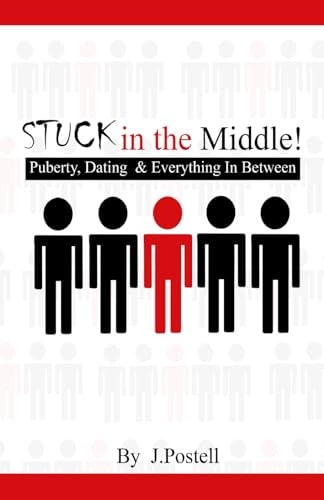 STUCK in the Middle! Puberty, Dating & Everything In Between