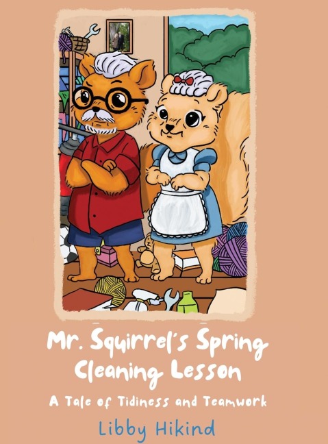 Mr. Squirrels Spring Cleaning Lesson: A Tale of Tidiness and Teamwork