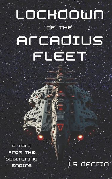 Lockdown of the Arcadius Fleet: A Tale From the Fleet