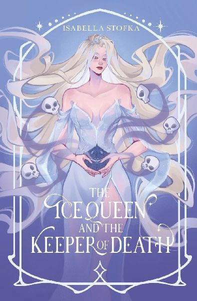 The Ice Queen and the Keeper of Death