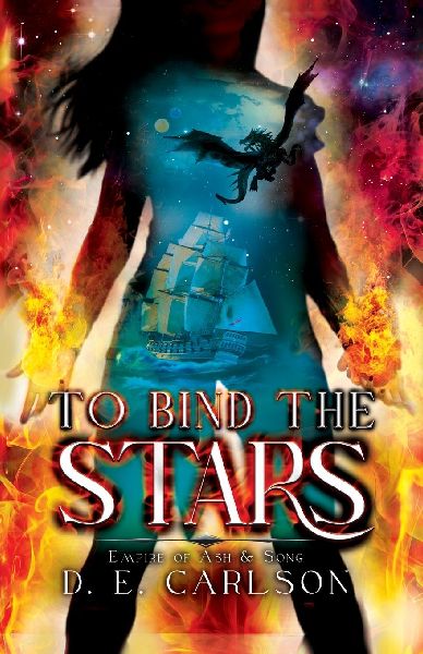 To Bind the Stars: Empire of Ash and Song