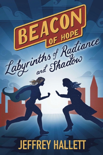 Labyrinths of Radiance and Shadow