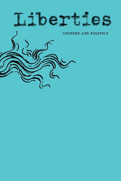 Liberties Journal of Culture & Politics: Summer 2026