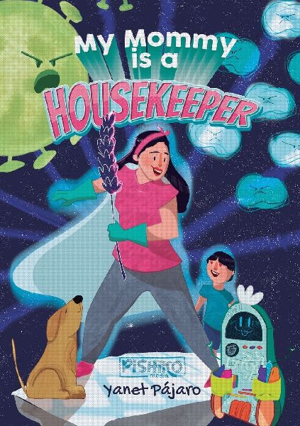 My mommy is a housekeeper