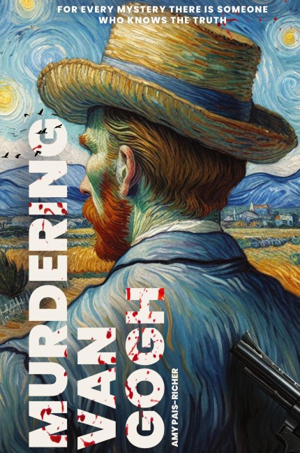 Murdering Van Gogh