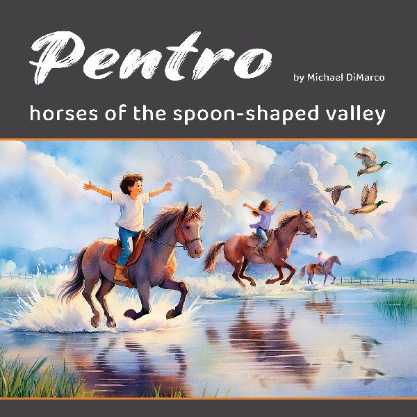Pentro: Horses of the Spoon-Shaped Valley