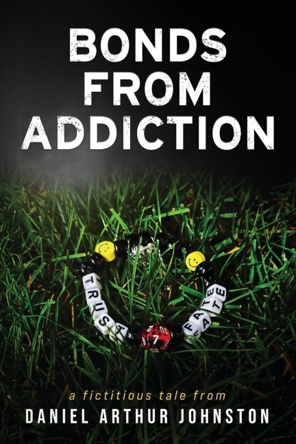 Bonds from Addiction: Trust Fate