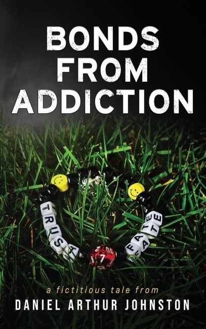 Bonds from Addiction: Trust Fate