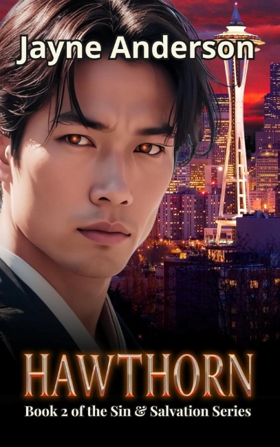 Hawthorn: Book 2 of the Sin & Salvation Series