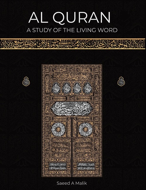 Al Quran: A study of the Living Word