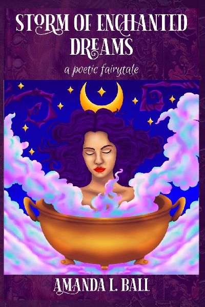 Storm of Enchanted Dreams: a poetic fairytale