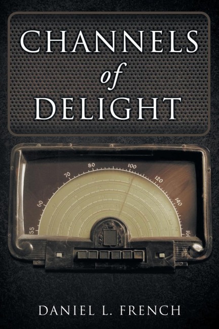 Channels of Delight