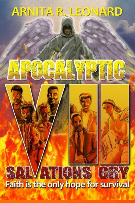 Apocalyptic 7-Salvations Cry: Faith Is Their Only Hope For Survival