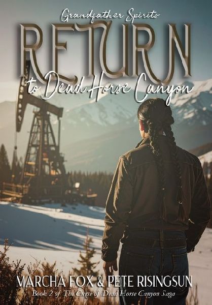 Return to Dead Horse Canyon: Grandfather Spirits