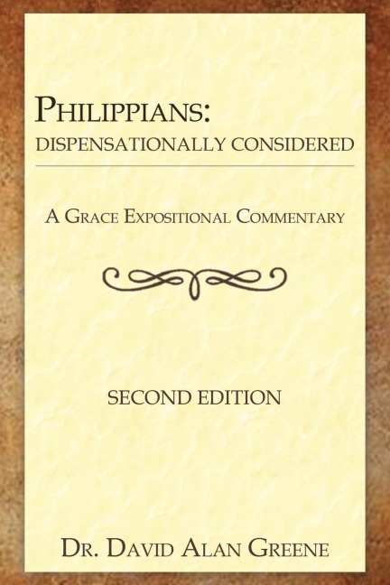 Philippians: Dispensationally Considered