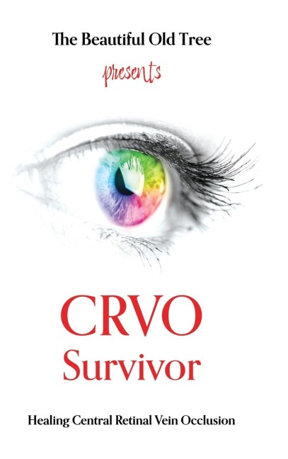 CRVO Survivor: Healing Central Retinal Vein Occlusion