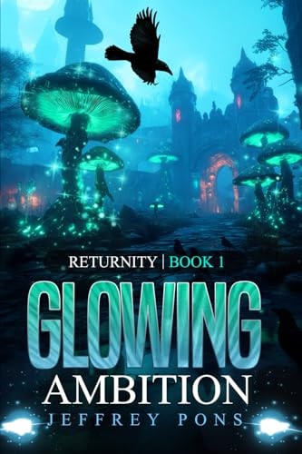 Glowing Ambition