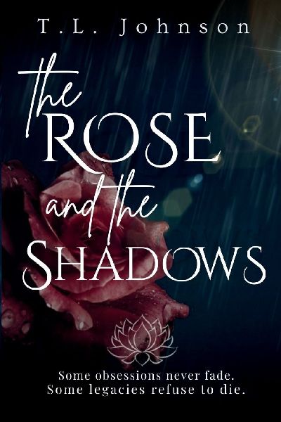 The Rose and the Shadows