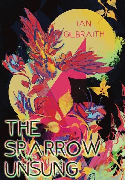 The Sparrow Unsung