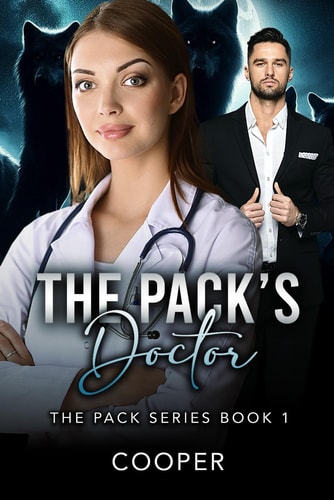 The Pack's Doctor The Pack Series Book 1