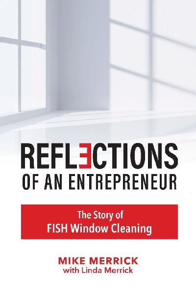 Reflections of an Entrepreneur: The Story of Fish Window Cleaning