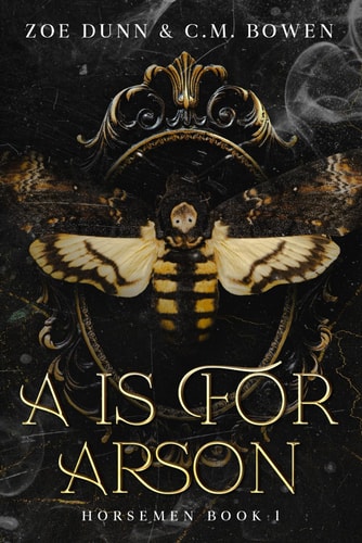 A Is for Arson Horsemen Book 1