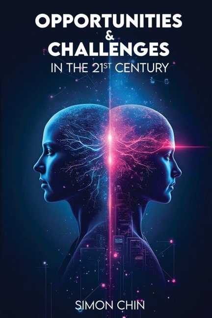 Opportunities & Challenges in the 21st Century