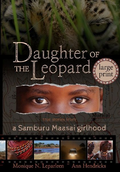 Daughter of the Leopard: True Stories From a Samburu Maasai Girlhood